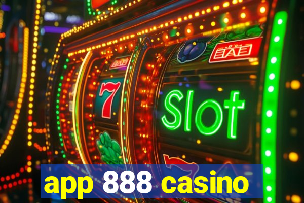 app 888 casino